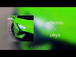 udiennx - onyx (slowed) ❀