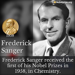 20K views · 758 reactions | We're celebrating the 100th birthday of Frederick Sanger, the only person to have been awarded the Nobel Prize in Chemistry twice! | Nobel Prize | Facebook