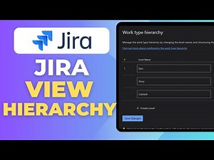 How To View Jira Hierarchy (Full 2025 Guide)