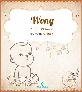 Wong Name Meaning, Origin, History, And Popularity