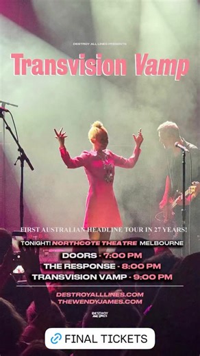 TONIGHT! Tix: https://thewendyjames.com/live MELBOURNE!!! @northcotetheatre @destroyalllines 🩷🩷🩷🩷🩷🩷 on stage 9pm!!!!!!! | WENDY JAMES