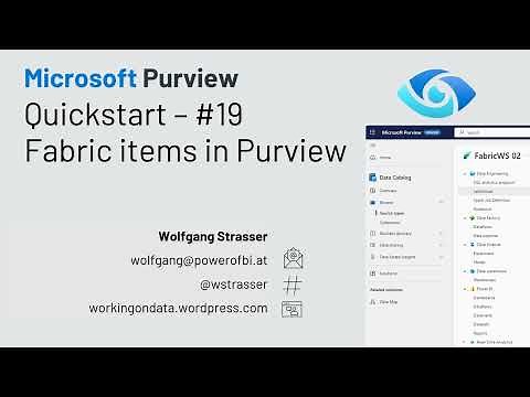 Microsoft Purview Quickstart #19 - Displaying Microsoft Fabric Items in Purview with Zero Hassle!
