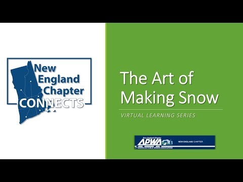 NEAPWA Chapter Connects: The Art of Snow Making