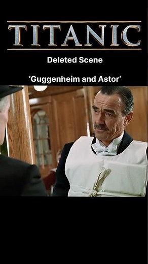 Titanic Deleted Scene - Guggenheim and Astor #movie #titanic #deletedscenes #titanicmovie
