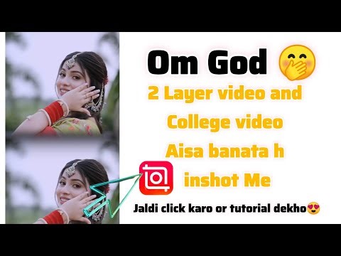 2 Layer video And College Video Edit in inshot tutorial 😍 ✅ #edit