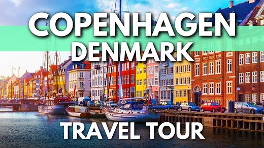 Top attractions in Copenhagen, Denmark - 4K travel tour