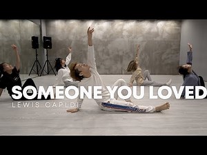 Someone You Loved - Lewis Capldi / Jin.C choreography