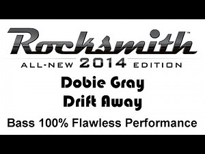 Dobie Gray "Drift Away" Rocksmith 2014 bass cover finger