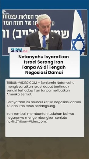 Di Tengah Negosiasi AS-Iran, Netanyahu Kirim Sinyal Israel Bisa Serang Iran Tanpa AS