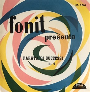 Various - Fonit Presenta Parata Di Successi N. 4