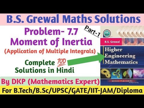 Problem-7.7: Moment of Inertia || Multiple integrals || Part-1 || B.S. Grewal Math Solutions