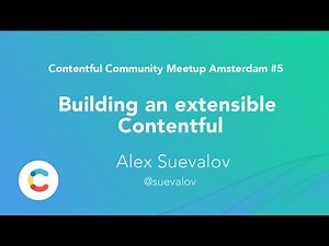 Building an extensible Contentful