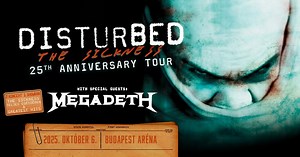 Disturbed - The Sickness 25th Anniversary Tour // Megadeth // 2025. 10. 06. Budapest Aréna