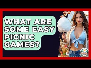 What Are Some Easy Picnic Games? - The Family Getaway Guide