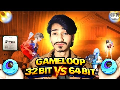 GAMELOOP 32 BIT VS 64 BIT Which Is Better 🤨 🤯 Complete Detailed Video !! ❤️❤️ Full Comparison....
