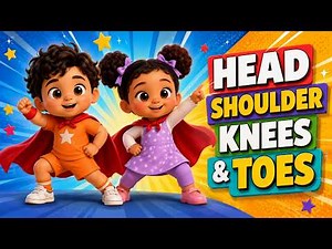 Head Shoulders Knees and Toes 🎵 | Fun Dance & Exercise Song for Kids | Nursery Rhymes