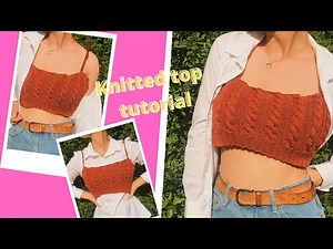 Knitted top tutorial
