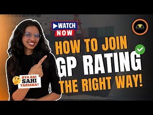 How to Join GP Rating the Right Way: Step-by-Step Guide | GP Rating #gprating#maritimeeducation#sea