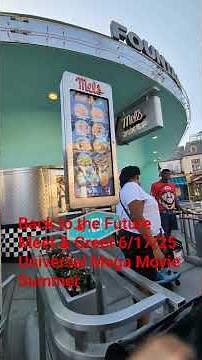 Back to the Future Meet & Greet and Mel's Diner Menu 6/17/25: 2025 Universal Mega Movie Summer
