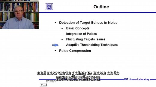 MIT-雷达课程 Introduction to Radar Systems –Lecture 5 – Detection of Signals; Part 2