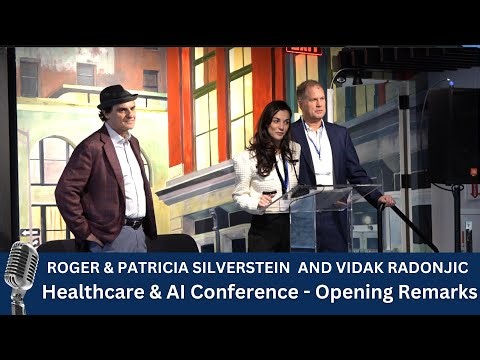OPENING REMARKS: 𝐇𝐞𝐚𝐥𝐭𝐡𝐜𝐚𝐫𝐞 & 𝐀𝐈 𝐂𝐨𝐧𝐟𝐞𝐫𝐞𝐧𝐜𝐞 -- 𝐏𝐚𝐭𝐫𝐢𝐜𝐢𝐚 & 𝐑𝐨𝐠𝐞𝐫 𝐒𝐢𝐥𝐯𝐞𝐫𝐬𝐭𝐞𝐢𝐧 𝐚𝐧𝐝 𝐕𝐢𝐝𝐚𝐤 𝐑𝐚𝐝𝐨𝐧𝐣𝐢𝐜