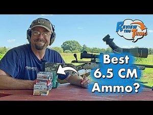 6.5 Creedmoor Ammo Test [100-Yard Group Testing] - Which Is Best?