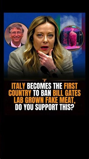 Italy Says NO bill gates To Synthetic Meat
