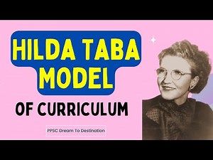 Hilda Taba Model of Curriculum Development