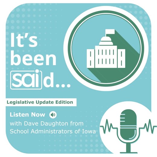 Legislative Update with Dave Daughton — March 6, 2026 | School Administrators of Iowa