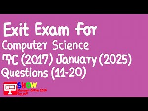 Hancom Office Show 2014 - Exit Exam for Computer Science ጥር (2017) January (2025) Questions (11-20)