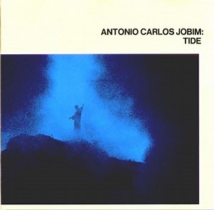 Antonio Carlos Jobim - Tide