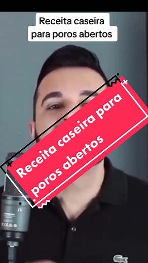 Receita caseira para fechar poros abertos