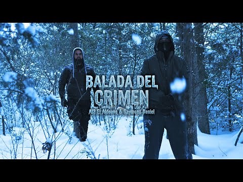 Ballad of Crime - Al2 El Aldeano & Raymond Daniel (official video)
