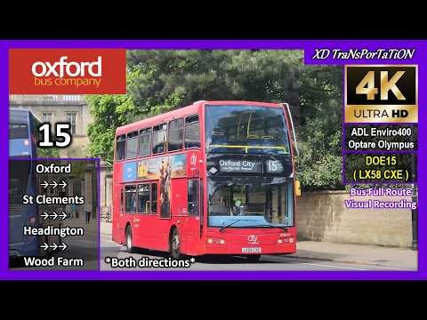 [Oxford Bus Company] 15 ~ Oxford Police Station ➝ Wood Farm (Both directions)【4K UW】