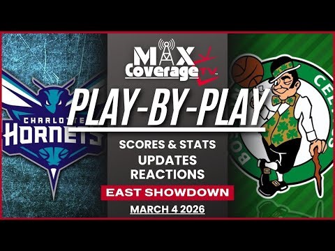 🔴LIVE - Charlotte Hornets vs Boston Celtics - Play-By-Play & Reactions (3/4/26)