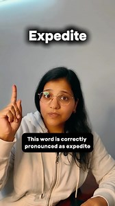 3.6K views · 5.4K reactions | Do you know what ‘EXPEDITE’ means and how to pronounce it correctly? Improve your vocabulary and sound more confident in English. #learnenglish #englishpronunciation #vocabularyboost #spokenenglish #englishlesson #improveyourenglish #fluentenglish #wordoftheday #esllearning #englishwithme #englishtips #pronunciationpractice #englishreels #languagelearning #englishwords #speakenglish #vocabularybuilder #preetibedi | Preeti Bedi | Facebook