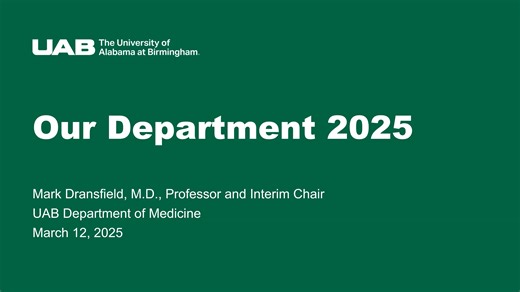 State of Our Department Address 2025 - UAB Department of Medicine