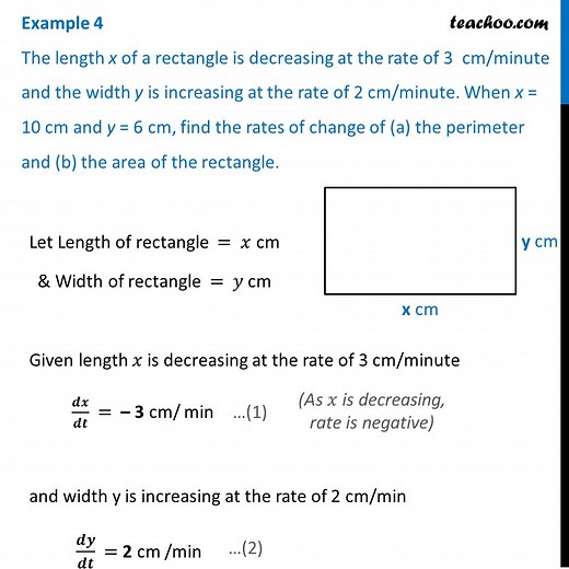 Example 4 - Length x of a rectangle is decreasing at rate
