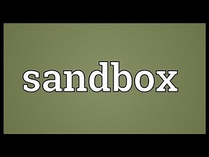 Sandbox Meaning