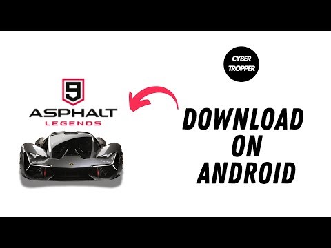 How to Download Asphalt 9 Legends on Android