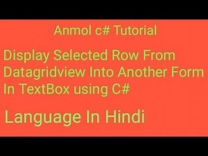 C# Display Selected Row from Datagridview Into Another Form In TextBox using c# | Anmol c# Tutorial
