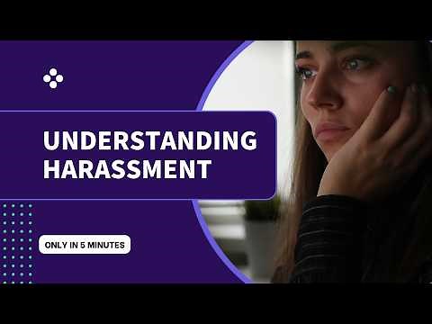 Understanding Harassment