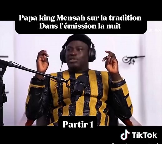 Papa King Mensah et la Tradition Ancestrale