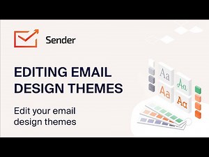 Editing Email Design Themes with Sender
