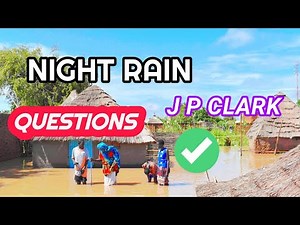 night rain poem - questions and answers (john pepper clark)