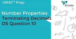 Teminating Decimals | GMAT Number Systems Question | GMAT 650 to 700 Level Data Sufficiency Question