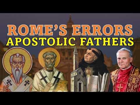 Roman Catholicism's Errors on the Apostolic Fathers (Thomas Aquinas and the Catechism)