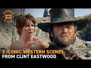 Clint Eastwood's Iconic Western Scenes