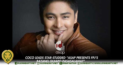 Coco Martin leads star-studded ‘ASAP Presents FPJ’s Batang Quiapo Pasasalamat’ - LionhearTV