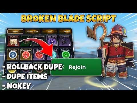 Broken Blade Script *NOKEY* - ROLLBACK DUPE, DUPE ITEMS, GET ITEMS | PASTEBIN (MOBILE & PC)